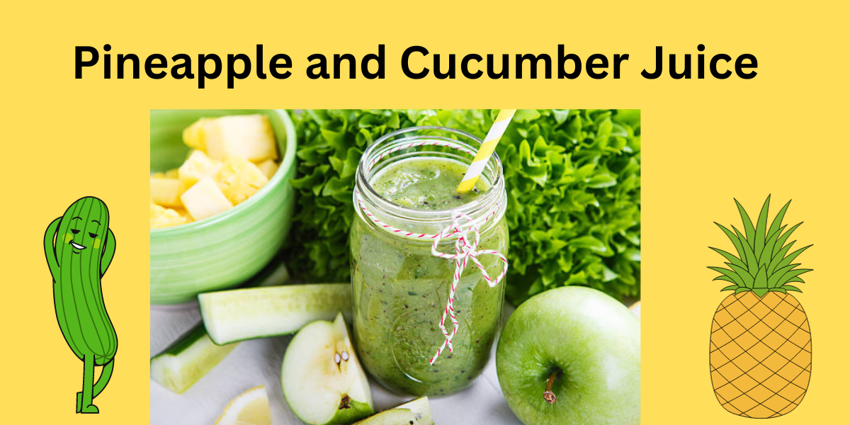 Pineapple and Cucumber Juice DATOS