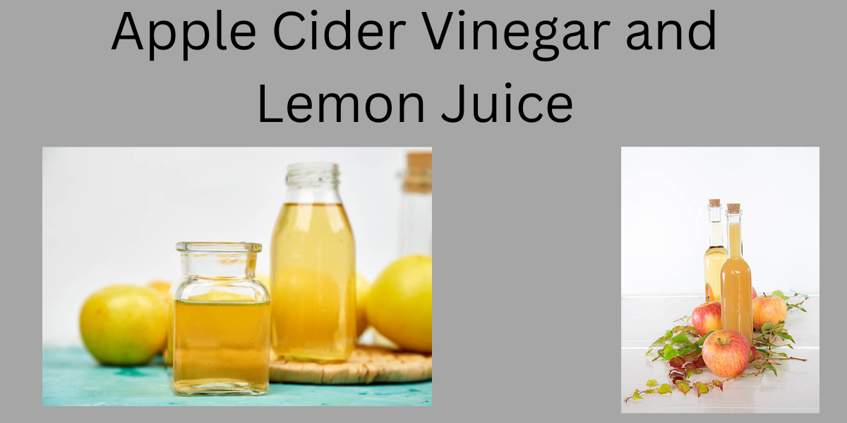 Apple Cider Vinegar and Lemon Juice- DATOS