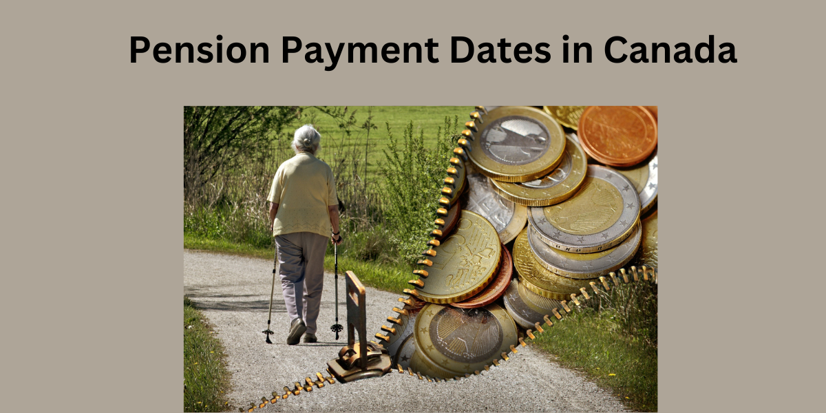 Pension Payment Dates in Canada: Oct-Nov 2023- DATOS
