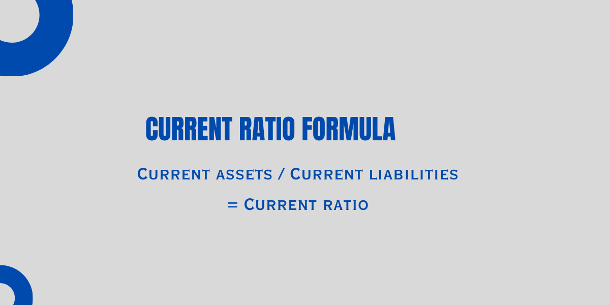 Current Ratio Formula: What is a Good Current ratio- DATOS