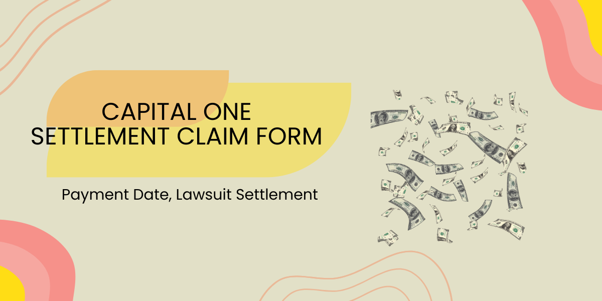Capital One Settlement Claim Form