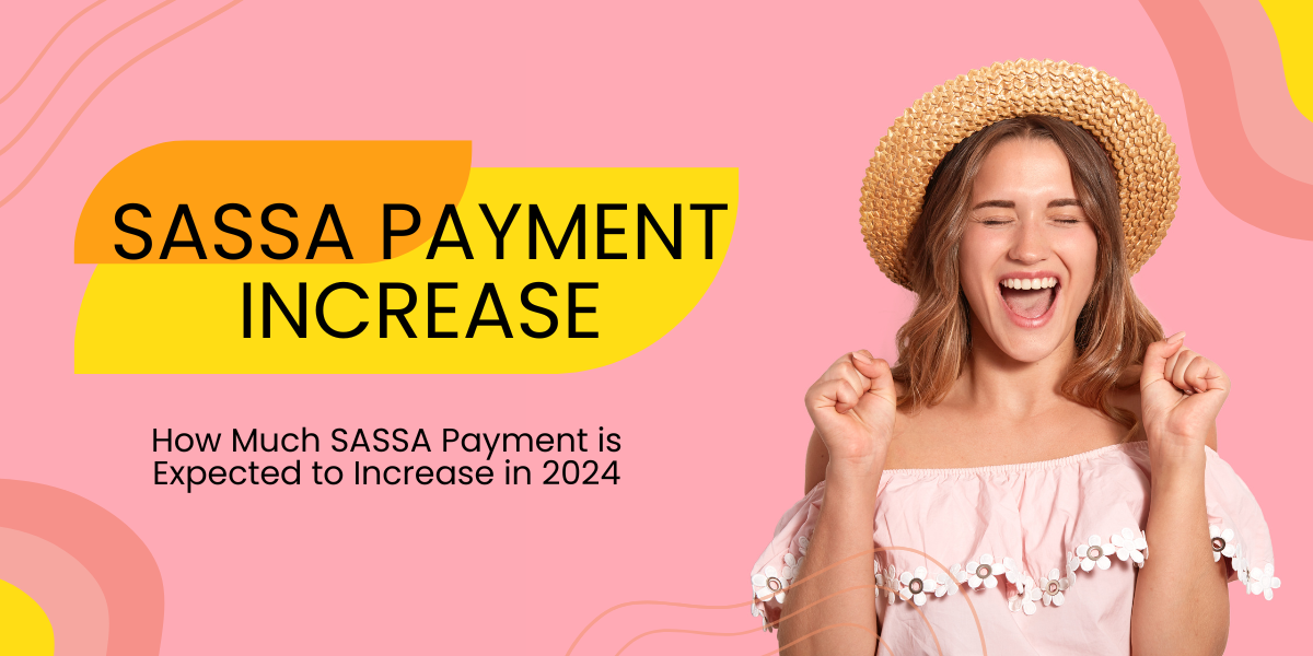 SASSA Payment Increase