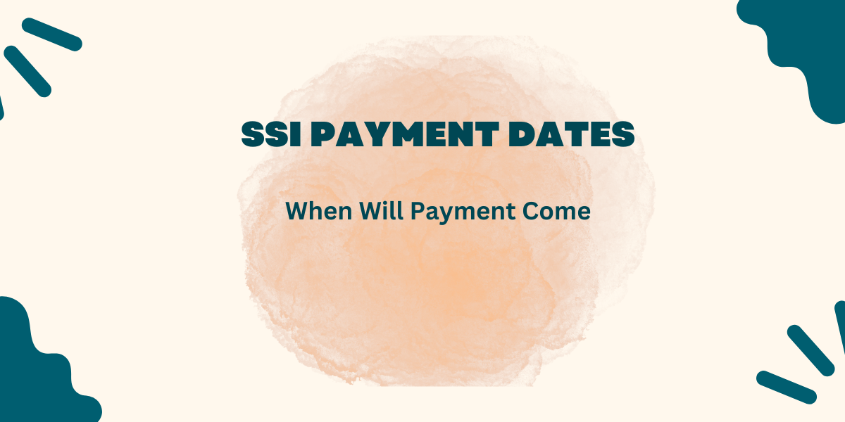 SSI Payment Dates