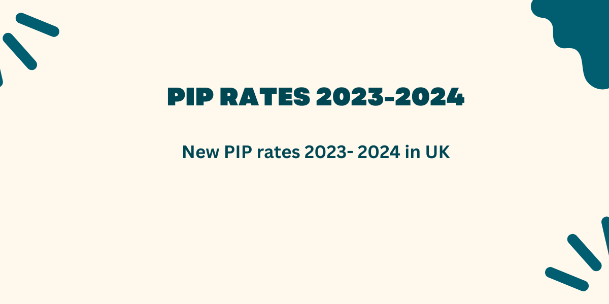 PIP Rates 2023-2024