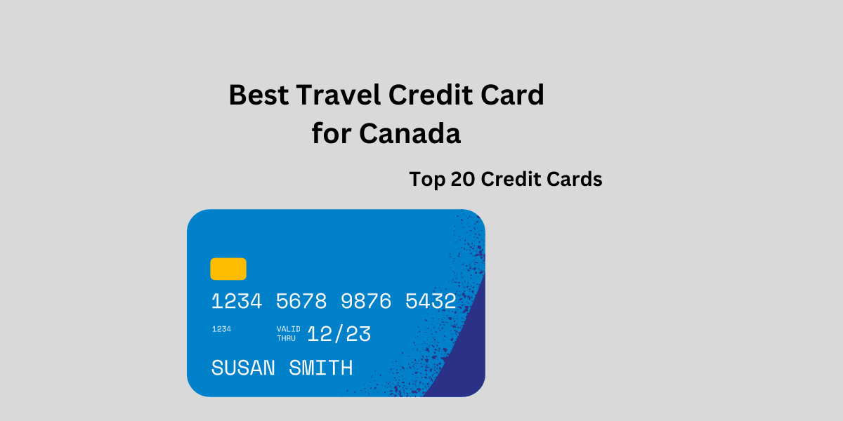Best Travel Credit Card for Canada DATOS
