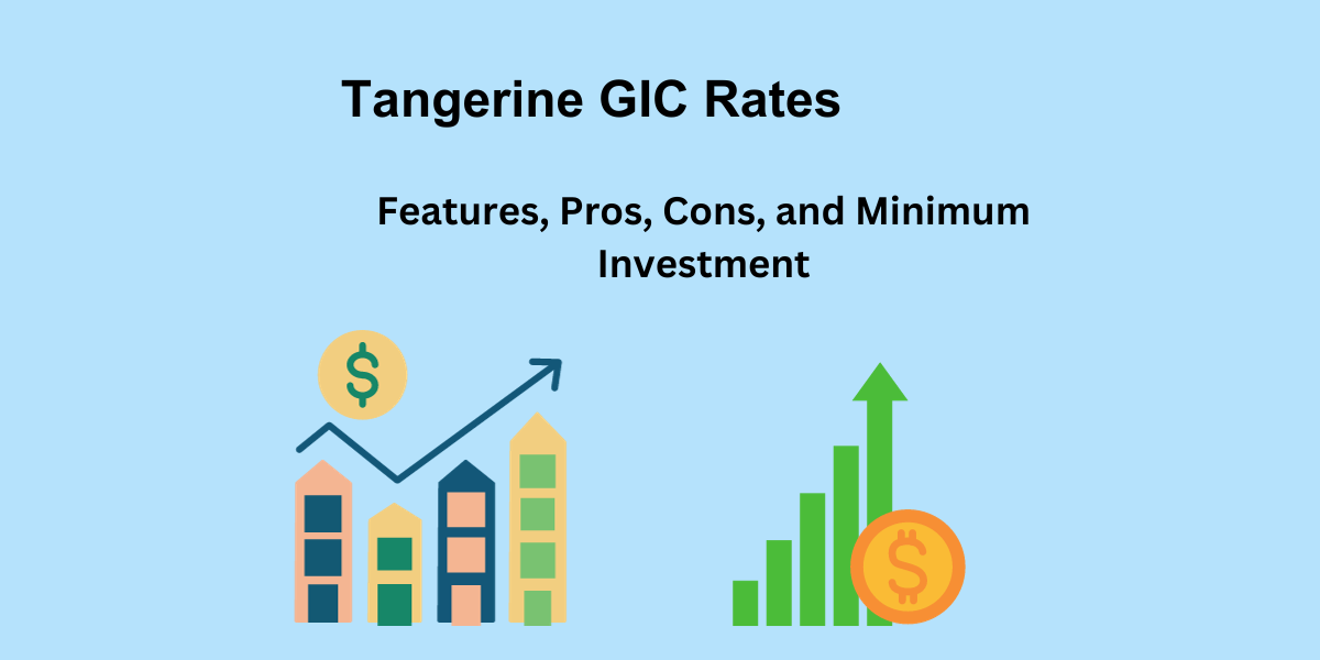 Tangerine GIC Rates