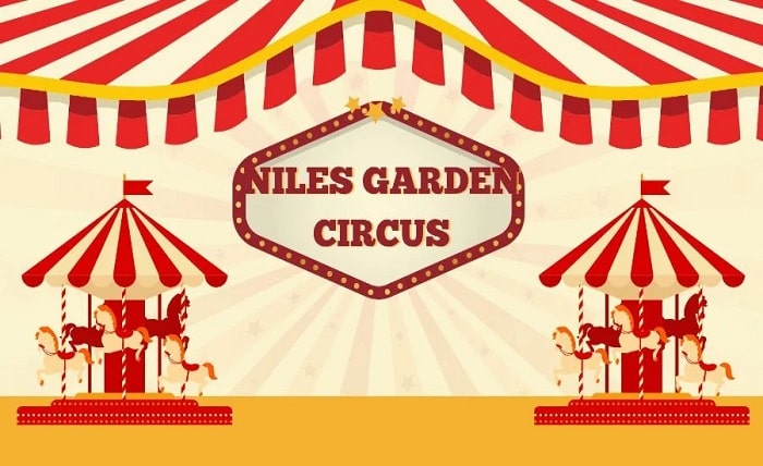 Niles Garden Circus Tickets: Free Tickets Are Here