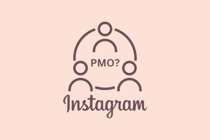 PMO Meaning Instagram
