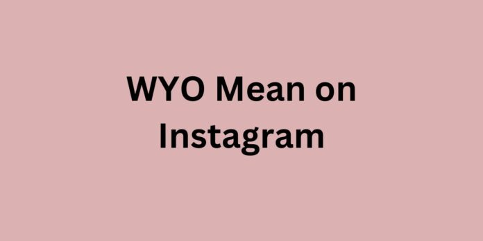 WYO Mean on Instagram