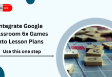 How to Integrate Google Classroom 6x Games into Lesson Plans: A Step-by-Step Guide How to Integrate Google Classroom 6x Games into Lesson Plans: A Step-by-Step Guide